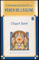 Connaissance des Pères de l'Église n°69, L'Esprit Saint