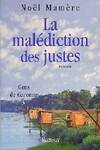 Gens de Garonne., 3, Gens de Garonne Tome III : La malédiction des justes