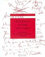 Picasso et Leiris dans l'arène - les écrivains, les artistes et les toros, 1937-1957, les écrivains, les artistes et les toros, 1937-1957