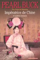 Impératrice de Chine et autres romans