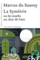 Symétrie ou les maths au clair de lune