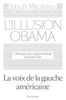 L'ILLUSION OBAMA / actualité politique