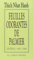 Feuilles odorantes de palmier, Journal 1962-1966
