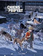 2, Les Chiens de Pripyat - vol. 02/2, Les Enfants de l'atome