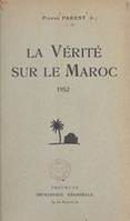 La vérité sur le Maroc, 1952