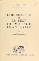 Le jeu du monde et le test du village imaginaire (1), Les mécanismes de l'expression dans les techniques dites projectives