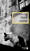 Chère voisine, CHERE VOISINE -NE [NUM]