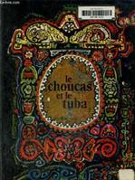 Le Choucas et le tuba, contes et comptines tirés du folklore russe