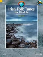 Irish Folk Tunes for Ukulele, 36 Traditional Pieces for Ukulele