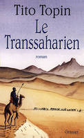 Le transsaharien, roman