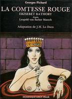 La Comtesse rouge en BD, Erzsébet Bàthory