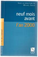 9 mois avant l'an 2000