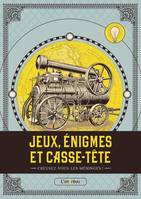 Jeux, énigmes et casse-tête, Creusez-vous les méninges !