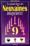 GRAND LIVRE DES NEUVAINES MAJEURES