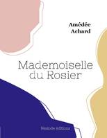 Mademoiselle du Rosier