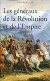 Les Généraux de la Révolution et de l'Empire, Etude