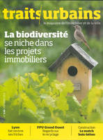 Traits Urbains n°143 : La biodiversité se niche dans les projets immobiliers - Mai 2024