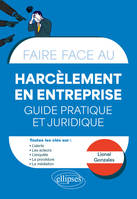 Faire face au Harcèlement en entreprise - Guide pratique et juridique, Alerte - Procédure - Médiation