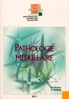 Pathologie médullaire