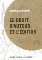 Le droit d'auteur et l'édition