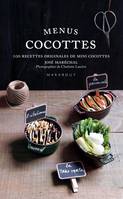 Petites cocottes, plus de 100 recettes originales de mini cocottes