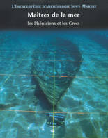 2, L'encyclopédie d'archéologie sous-marine  tome 2 : Les Grecs et les Phéniciens (tome deuxième), les Phéniciens et les Grecs