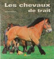 Les chevaux de trait