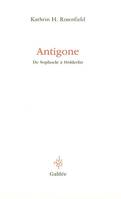 Antigone de Sophocle à Hölderlin, la logique du rythme