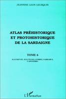 Atlas préhistorique et protohistorique de la Sardaigne., Fascicule 6..., Iglesiente, Sulcitano, Gerrei, Sarrabus, Capoterra, ATLAS PREHISTORIQUE ET PROTOHISTORIQUE DE LA SARDAIGNE, Tome 6 : iglesiente, sulcitano, gerrei, sarrabus, capoterra