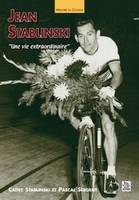 JEAN STABLINSKI, une vie extraordinaire