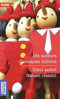 Bilingue Dix auteurs classiques / Dieci autori classici, Livre