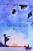 Mild Mademoiselle Vous, 3, Mild - Une autre vie - Tome 3