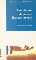 Une femme de pensée : Hannah Arendt