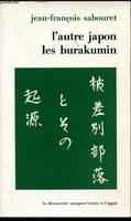 L'autre japon les burakumin, les burakumin