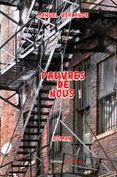 Pauvres de nous !, Roman