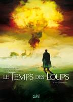 3, Le Temps des loups T03, Les Chasseurs