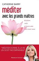 Méditer avec les grands maîtres