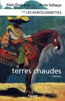 2, Les Barcelonnettes, tome 2, Terres chaudes