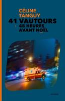 1, 41 Vautours   1. 48 Heures avant Noël