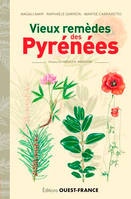 Vieux remèdes des Pyrénées