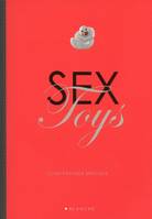 Sex toys - Guide pratique érotique, guide pratique érotique