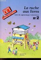 La Ruche aux livres ., 2, La Ruche aux livres CE1 - Cahier de l'élève 2 - Ed.1990, lecture CE 1