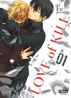 1, Love of kill - Tome 1