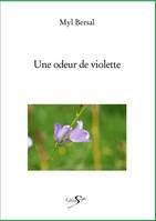 Une odeur de violette