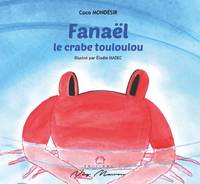 FANAEL LE CRABE TOULOULOU