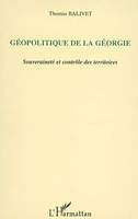 Géopolitique de la Géorgie, Souveraineté et contrôle des territoires