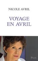 Voyage en Avril