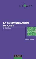 La communication de crise - 2ème édition