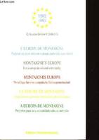 L'Europe de Montaigne. Propositions pour une communauté culturelle européenne., propositions pour une communauté culturelle européenne