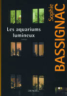 Les aquariums lumineux, roman